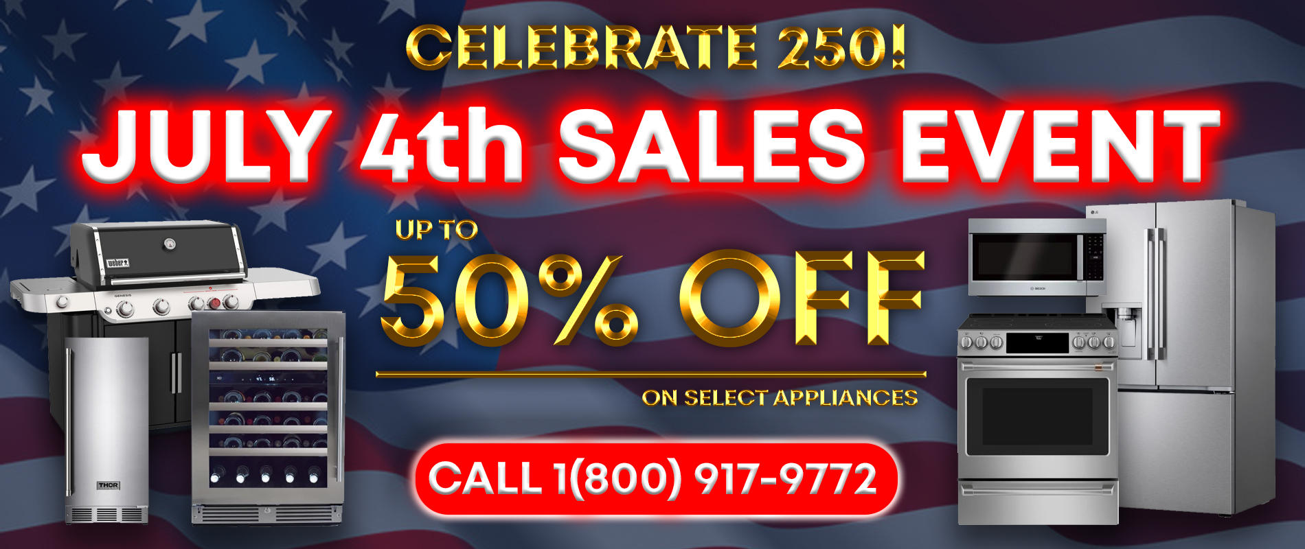July 4th sales event! - Celebrate 250 with up to 50% off!*