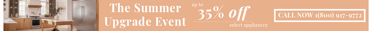 The Summer Upgrade Event - Up to 35% off*!